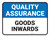 Quality Assurance: Goods Inwards Rectangular - Floor Sign