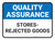 Quality Assurance: Stores - Rejected Goods Rectangular - Floor Sign