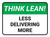 Think Lean: Less Delivering More Rectangular - Floor Sign
