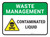 Waste Management: Contaminated Liquid with Hazard Icon Rectangular - Floor Sign