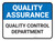 Quality Assurance: Quality Control Department V2 Rectangular - Floor Sign