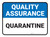 Quality Assurance: Quarantine V2 Rectangular - Floor Sign