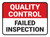 Quality Control: Failed Inspection V2 Rectangular - Floor Sign