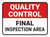 Quality Control: Final Inspection Area V2 Rectangular - Floor Sign
