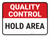 Quality Control: Hold Area V2 Rectangular - Floor Sign