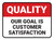 Quality: Our Goal Is Customer Satisfaction V2 Rectangular - Floor Sign