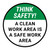 Think Safety: A Clean Work Area Is A Safe Work Area Round - Floor Sign