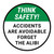 Think Safety: Accidents Are Avoidable Forget The Alibi Round - Floor Sign