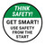 Think Safety: Get Smart Use Safety From The Start Round - Floor Sign
