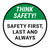Think Safety: Safety First, Last & Always Round - Floor Sign
