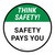 Think Safety: Safety Pays You Round - Floor Sign