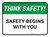 Think Safety: Safety Begins With You Rectangular - Floor Sign