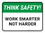 Think Safety: Work Smarter Not Harder Rectangular - Floor Sign