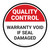 Quality Control: Warranty void if Seal Damaged Round - Floor Sign