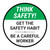 Think Safety: Get The Safety Habit Be A Careful Worker Round - Floor Sign