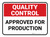 Quality Control: Hold for Q.C. Approval Rectangle - Floor Sign