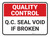 Quality Control: Warranty void if SEAL Damaged Rectangle - Floor Sign