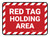 Red Tag Hold Area Stripped Rectangle - Floor Sign
