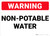 Warning: Non Potable Water - Wall Sign