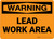 Warning: Public Health Lead Work Area - Wall Sign