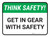 Think Safety: Get In Gear With Safety Rectangle - Floor Sign