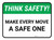 Think Safety: Make Every Move A Safe One Rectangle - Floor Sign
