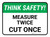 Think Safety: Measure Twice Cut Once Rectangle - Floor Sign