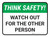 Think Safety: Watch Out For The Other Person Rectangle - Floor Sign