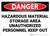 Danger: Hazardous Material Storage Area Keep Out - Wall Sign