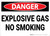 Danger: Explosive Gas No Smoking - Wall Sign