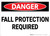 Danger: Fall Protection Required - Wall Sign