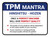 TPM Mantra Perfect Machine Rectangle - Floor Sign