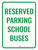 Reserved Parking School Buses Portrait - Wall Sign