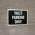 Valet Parking Only Sign Black Landscape - Wall Sign