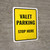 Valet Parking Stop Here Portrait - Wall Sign