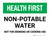 Health First Non-Potable Water Rectangle - Floor Sign