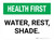 Health First Water Rest Shade Rectangle - Floor Sign