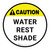 Caution Water Rest Shade Round - Floor Sign