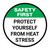 Safety First Protect Yourself From Heat Stress Round - Floor Sign