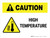 Caution: High Tempdrature Landscape - Wall Sign