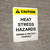 Caution: Heat Stress Hazards Portrait - Wall Sign