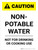 Caution: Non-Potable Water Portrait - Wall Sign