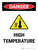 Danger: High Tempdrature Portrait - Wall Sign
