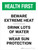 Health First: Portrait Beware Extreme Heat Landscape - Wall Sign