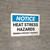 Notice: Heat Stress Hazards Landscape - Wall Sign