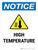 Notice: Portrait High Tempdrature Portrait - Wall Sign