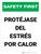 Safety First: Protect Yourself From Heat Stress Portrait - Wall Sign