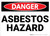 Danger: Public Health Asbestos Hazard - Wall Sign