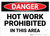 Danger: Hot Work Prohibited in This Area - Wall Sign