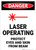Danger: Laser Operating Protect Eyes and Skin From Beam - Wall Sign